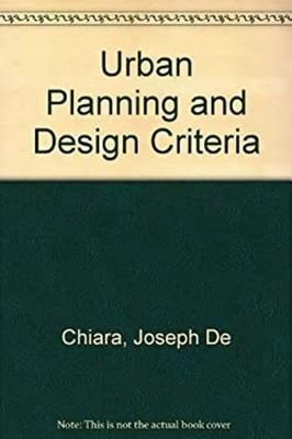 Urban Planning and Design Criteria Hardcover Joseph, Koppelman, L
