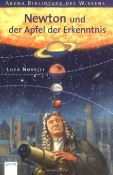 Newton und der Apfel der Erkenntnis: Lebendige Biographi... | Buch | Zustand gut
