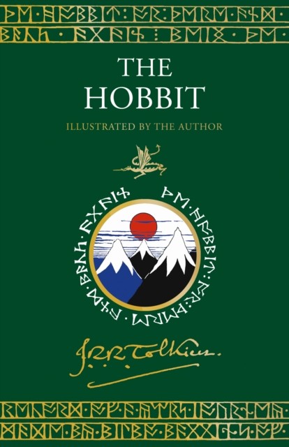 The Hobbit Illustrated by the Author by J. R. R. Tolkien (Hardback Book)