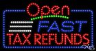New “Open Fast Tax Refunds" 32x17 Solid/Animated Led Sign W/Custom Options 25496