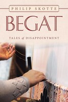 Philip Skotte | Begat | Taschenbuch | Englisch (2020) | Tales Of Disappointment
