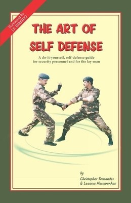 Lazarus Mascarenhas Christopher Fernandes The Art of Self Defense (Taschenbuch)