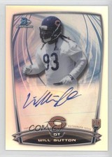 2014 Bowman Chrome Rookie Refractor Auto Will Sutton #RCRA-WS Auto 0f8