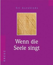 Wenn die Seele singt Buch Kreuz Verlag