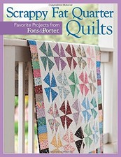 SCRAPPY FAT QUARTER QUILTS By That Patchwork Place  BRAND NEW 
