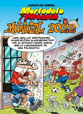 Mortadelo y Filem�n. Mundial 2022 (Magos del Humor 217) - Spanish Language Paper