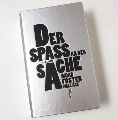 Der Spass an der Sache - David Foster Wallace (Geb., 2018) - neuwertiger Zustand