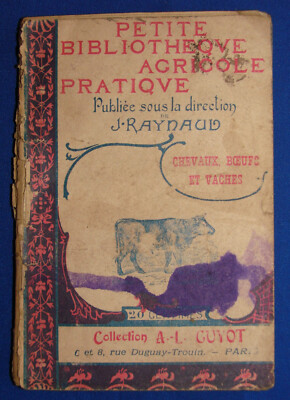 Small Practical Agricultural Library Horses Cattle - J. Raynaud Book Volume IX
