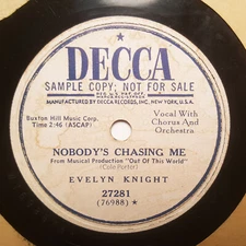 EVELYN KNIGHT Nobody's Chasing Me/I Am Loved DECCA PROMO 27281 78RPM HEAR