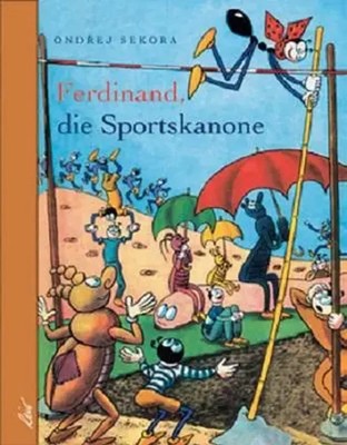 Ferdinand die Sportskanone | Ondrej Sekora | Buch | 112 S. | Deutsch | 2005