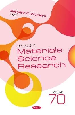 Advances in Materials Science Research. Volume 70,