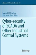 Cyber-security of SCADA and Other Industrial Control Systems Spri