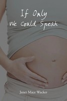 Janet Mace Wacker | If Only We Could Speak | Taschenbuch | Englisch (2012)