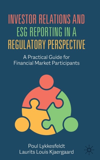 Investor Relations and ESG Reporting in a Regulatory Perspective: A Practical Guide for Financial Market Participants - Image 4