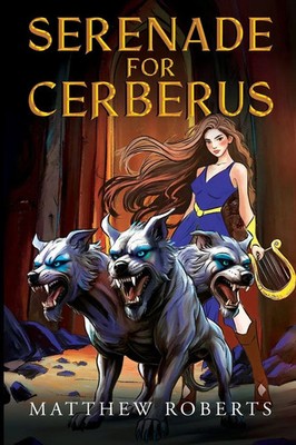 Serenade for Cerberus Matthew Roberts Taschenbuch Englisch 2025 Vanguard Press