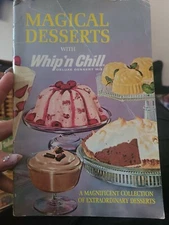 Magical Desserts with Whip'n Chill General Foods 1965