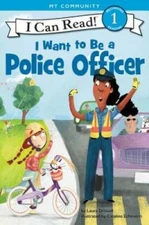 I Want to Be a Police Officer (I Can Read Level 1) - Paperback - GOOD
