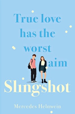 Slingshot | True love has the worst aim | Mercedes Helnwein | Taschenbuch | 2021