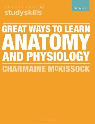 Great Ways to Learn Anatomy and Physiology, Mckiss