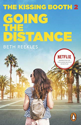 The Kissing Booth 2: Going the Distance - Reekles, Beth