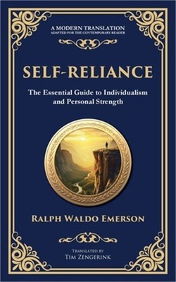 Self-Reliance: Embrace Your Individuality and Unlock True Independence (Paperbac