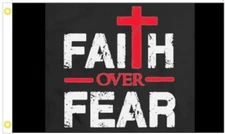 3X5 FAITH OVER FEAR JESUS CHRIST CHRISTIAN BLACK FLAG BANNER GROMMETS 100D