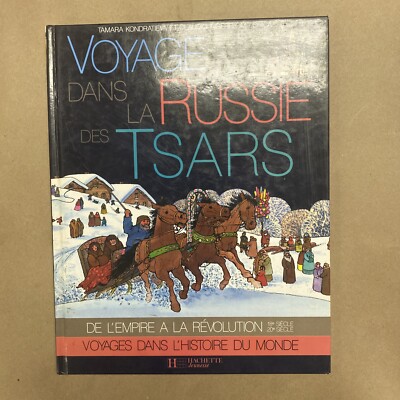 Voyage Dans La Russie Des Tsars By Tamara Kondratieva