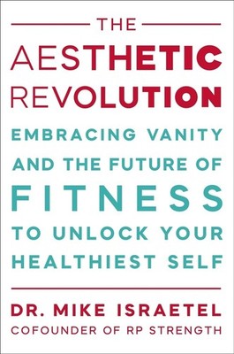 The Aesthetic Revolution: Embracing Vanity and the Future of Fitness to Unlock Y