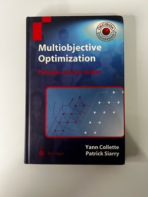 Multiobjective Optimization: Principles and Case Studies by Yann Collette (Engli