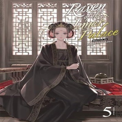 Raven of the Inner Palace (Light Novel) Vol. 5 Kouko Shirakawa Pa
