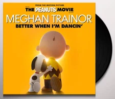 MEGHAN TRAINOR 45 RPM 7" VINYL - Better When I'm Dancin' PEANUTS MOVIE SEALED!!!