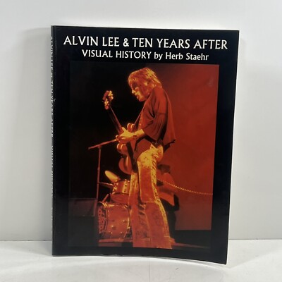 ALVIN LEE AND TEN YEARS AFTER VISUAL HISTORY BY HERB STAEHR 2001 TPB 1ST EDITION