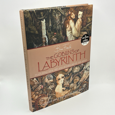 The Goblins of Labyrinth by Brian Froud Terry Jones 2006 HC