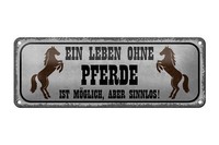 Blechschild Spruch 27X10Cm Leben Ohne Pferde Sinnlos Metall Deko Schild Tin Sign