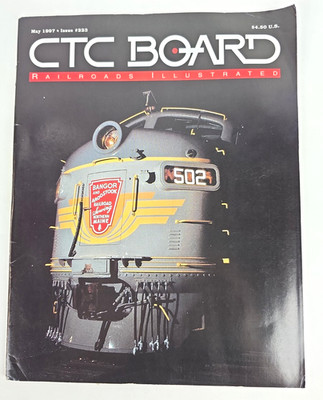 CTC Board Railroads Illustrated Magazine May 1997 Issue 223 (R4)