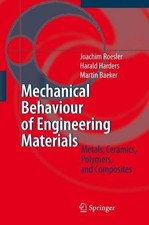 Mechanical Behaviour of Engineering Materials - 9783642092527