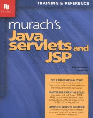 Murachh's Java Servlets And Jsp : Professionell Training Taschenbuch