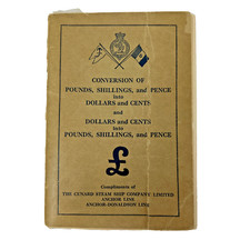 1928 Cunard Steamship Conversion Pounds Shillings Pence Dollars Booklet Anchor