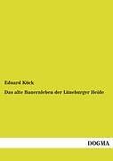 Thumbnail - Das Alte Bauernleben Der Lüneburger Heide | Buch | 9783955071752