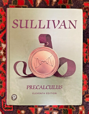 Precalculus by Michael Sullivan 11th edition (2020, Hardcover)
