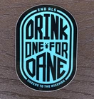 DUTCH Bros STICKER May RELEASE Date 2019 DRINK One FOR Dane END ALS Wiseman DOFD