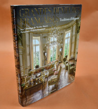Grandes demeures françaises Traditions d'élégance - Christiane de Nicolay-Mazery