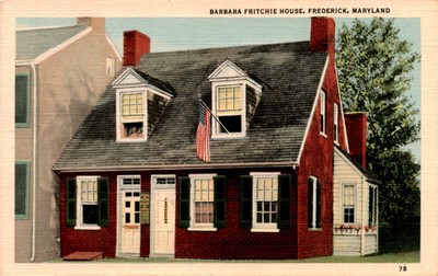 BARBARA FRITCHIE HOUSE, FREDERICK, MARYLAND, Whittier Postcard