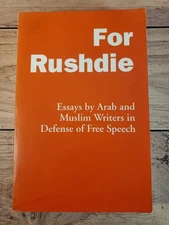 For Rushdie Essays by Arab and Muslim Writers in Defense of Free Speech RARE