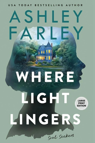Ashley Farley | Where Light Lingers | Taschenbuch | Englisch (2025)-image
