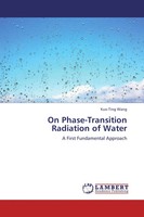 Kuo-Ting Wang | On Phase-Transition Radiation Of Water | Taschenbuch | Englisch