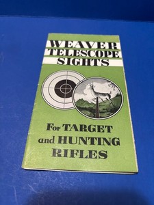VINTAGE W. R. WEAVER COMPANY TELESCOPE SIGHTS PAMPHLET WITH PRICES