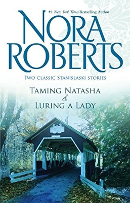 Taming Natasha & Luring A Lady - Paperback By Roberts, Nora - VERY GOOD