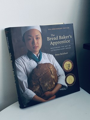 The Bread Baker's Apprentice, 15th Anniversary Edition New Free Shipping