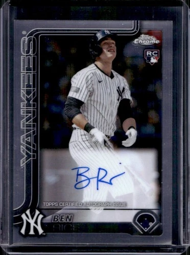 2025 Topps Chrome Ben Rice Auto Autograph RC #RA-BR New York Yankees Rookie